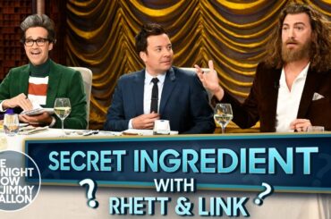 Secret Ingredient with Rhett & Link | The Tonight Show Starring Jimmy Fallon