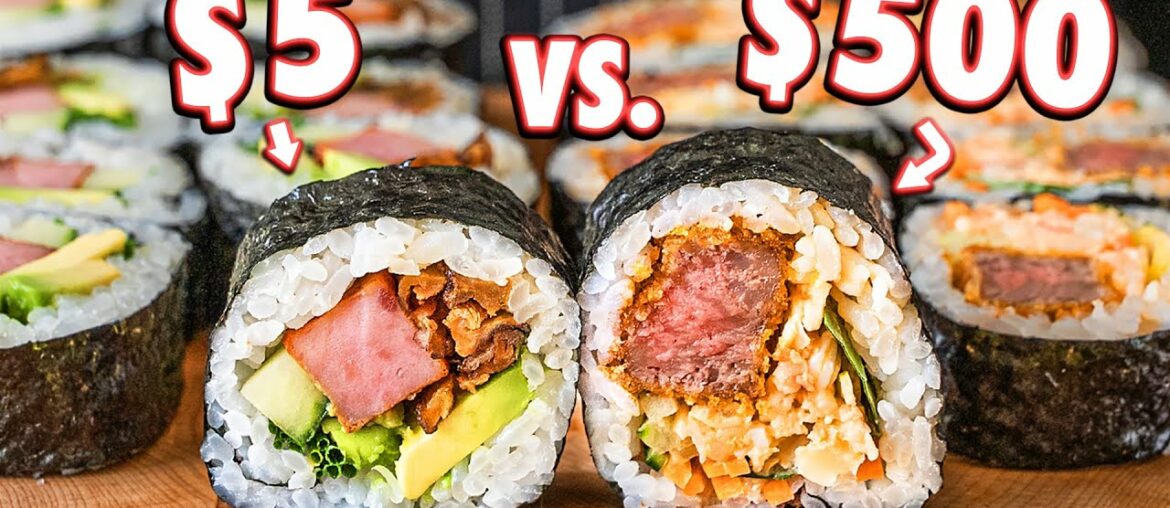 $5 Sushi Rolls Vs. $500 Sushi Rolls $5 Sushi Rolls Vs. $500 Sushi Rolls