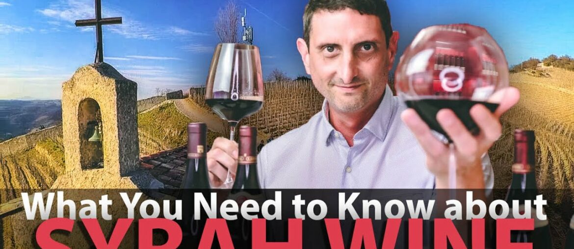 Essential Guide to Syrah Wine | What you need to know! Essential Guide to Syrah Wine | What you need to know!
