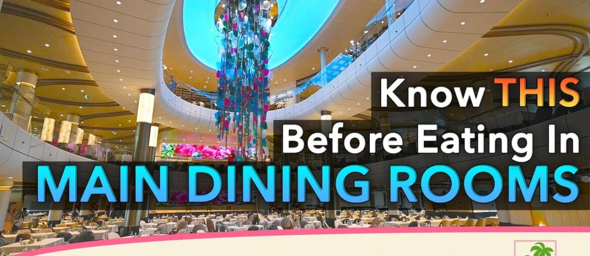 Main Dining Room Explained – Royal Caribbean Cruise Food Main Dining Room Explained - Royal Caribbean Cruise Food