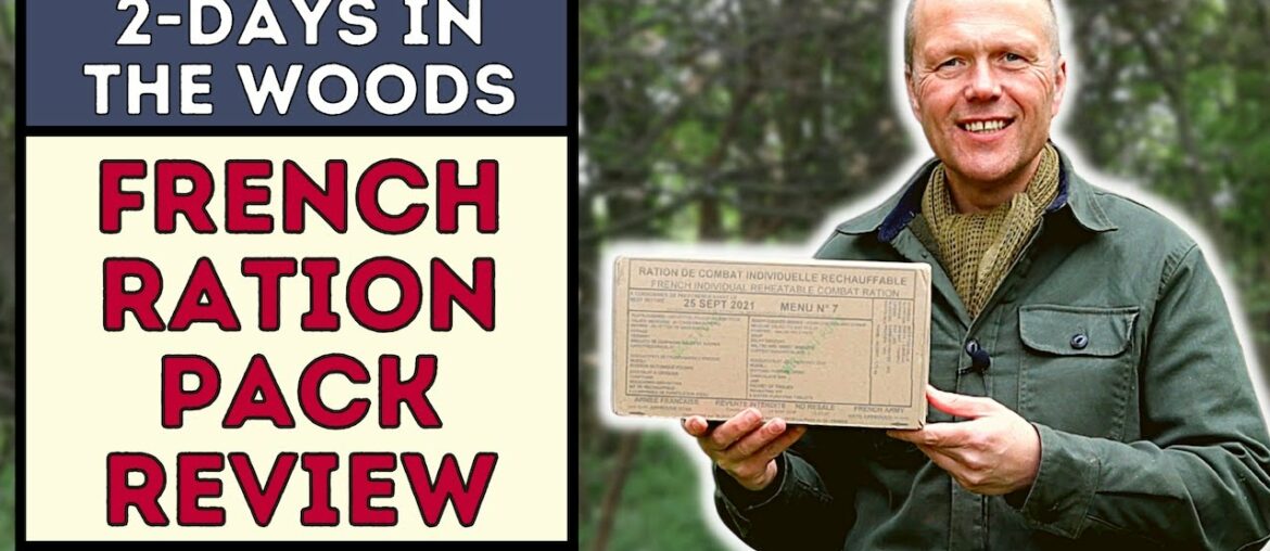 FRENCH ARMY RATION PACK REVIEW | ASSESSING THE FRENCH MILITARY EATING EXPERIENCE IN THE COUNTRYSIDE FRENCH ARMY RATION PACK REVIEW | ASSESSING THE FRENCH MILITARY EATING EXPERIENCE IN THE COUNTRYSIDE