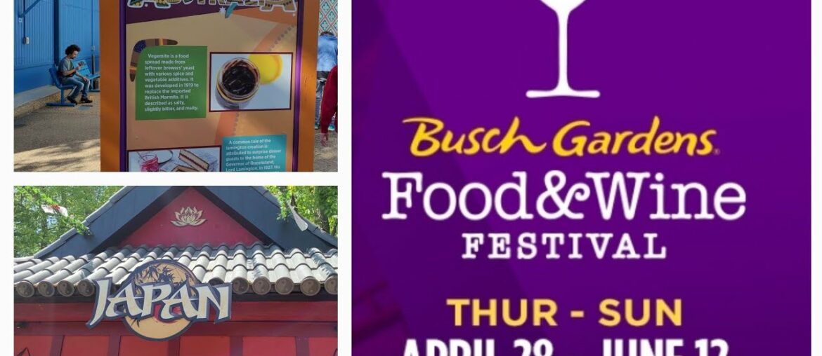 Busch Gardens Food & Wine Festival | Opening Weekend Busch Gardens Food & Wine Festival | Opening Weekend