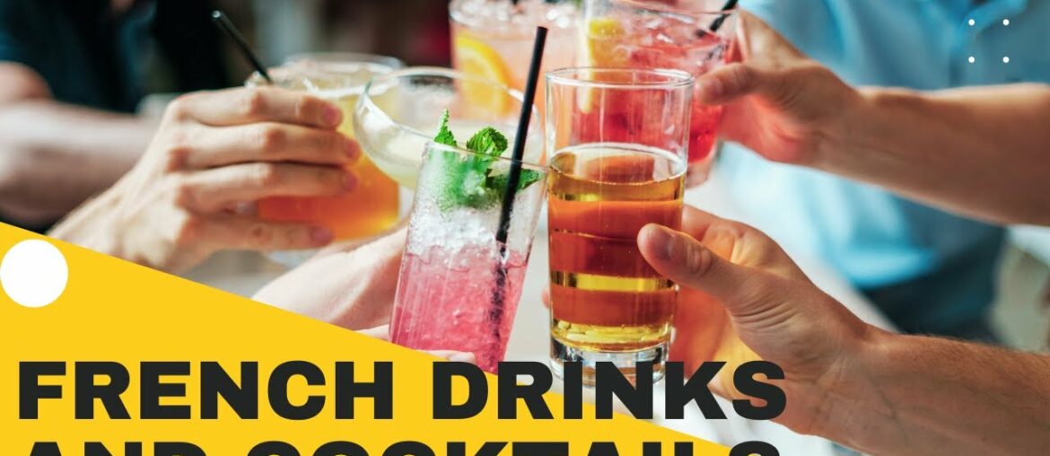 10 most famous french drinks and cocktails |  French Recipes