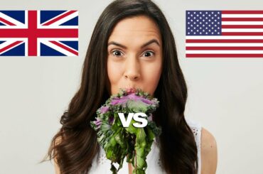 British vs American Vegetables