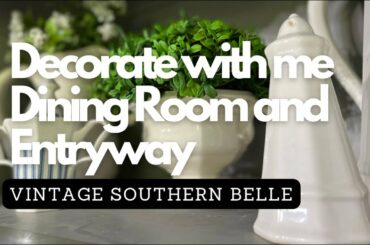 Decorate with Me/ Dining Room Decor/ Entryway Decorating