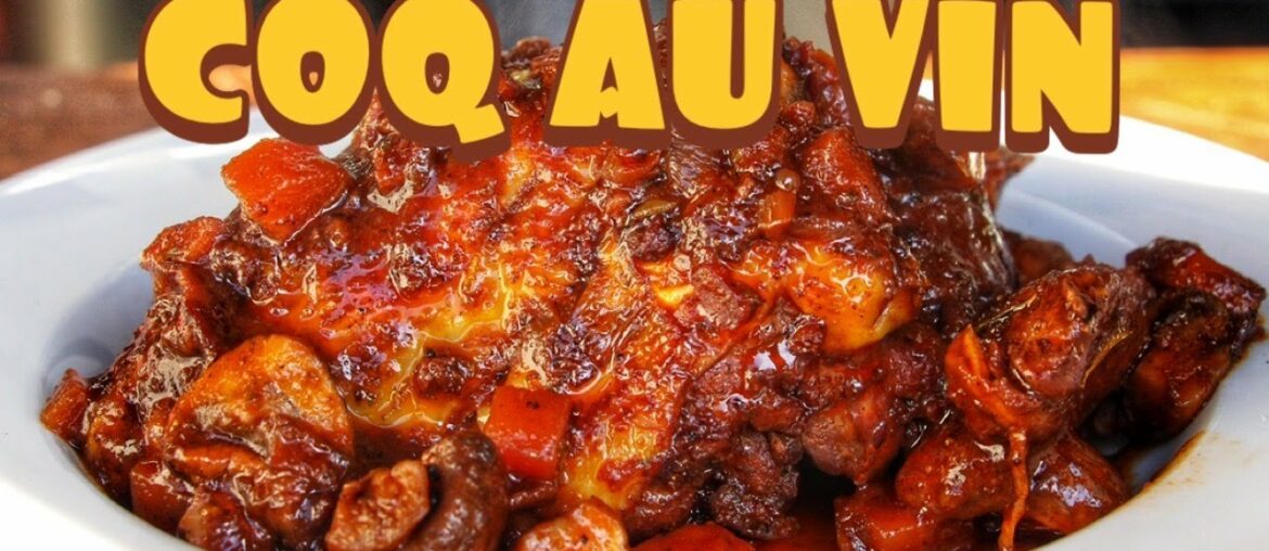 COQ AU VIN – the FRENCH NATIONAL DISH cooked in my DUTCH OVEN – 0815BBQ – International COQ AU VIN - the FRENCH NATIONAL DISH cooked in my DUTCH OVEN - 0815BBQ - International