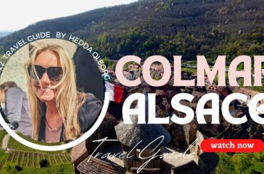 COLMAR, ALCASE 2022 | MOST BEAUTIFUL CITY IN FRANCE (Little Venice?)