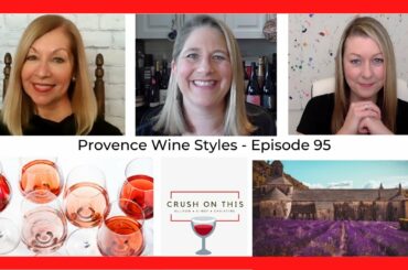 Provence Rose Styles - Crush On This Episode 95