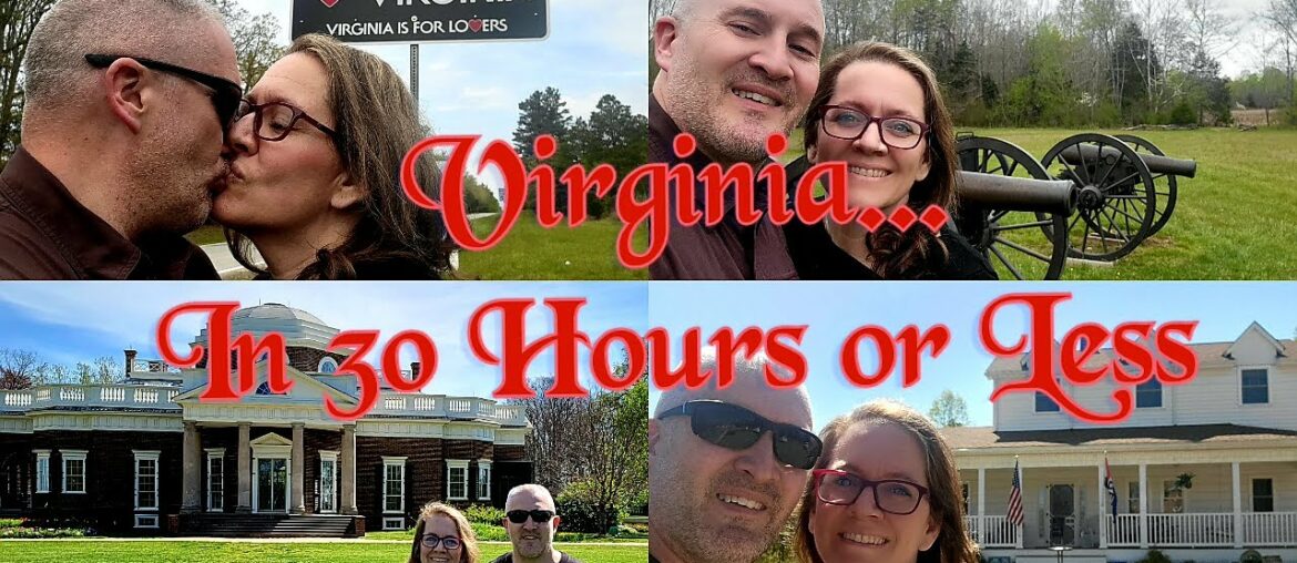 Virginia – In Less Than 30 Hours! Virginia - In Less Than 30 Hours!