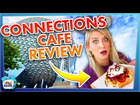 Did Disney World BOTCH Its NEWEST Restaurant? — Connections Cafe Did Disney World BOTCH Its NEWEST Restaurant? -- Connections Cafe