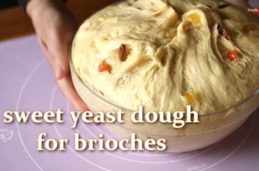 How to make Buttery French Brioche Dough for Fluffy Bread and Buns. Recipe and Secrets! Step by Step
