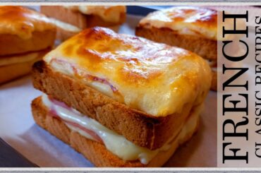 Croque Monsieur Recipe / Classic French Croque Monsieur Recipe