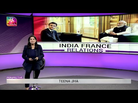 Perspective: India – France Relations | 06 May, 2022 Perspective: India - France Relations | 06 May, 2022