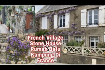 Visiting Stone House French Village( Melawat Rumah Batu Kampung Orang French)