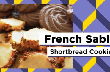 Real French Sable (shortbread cookies). 2 types