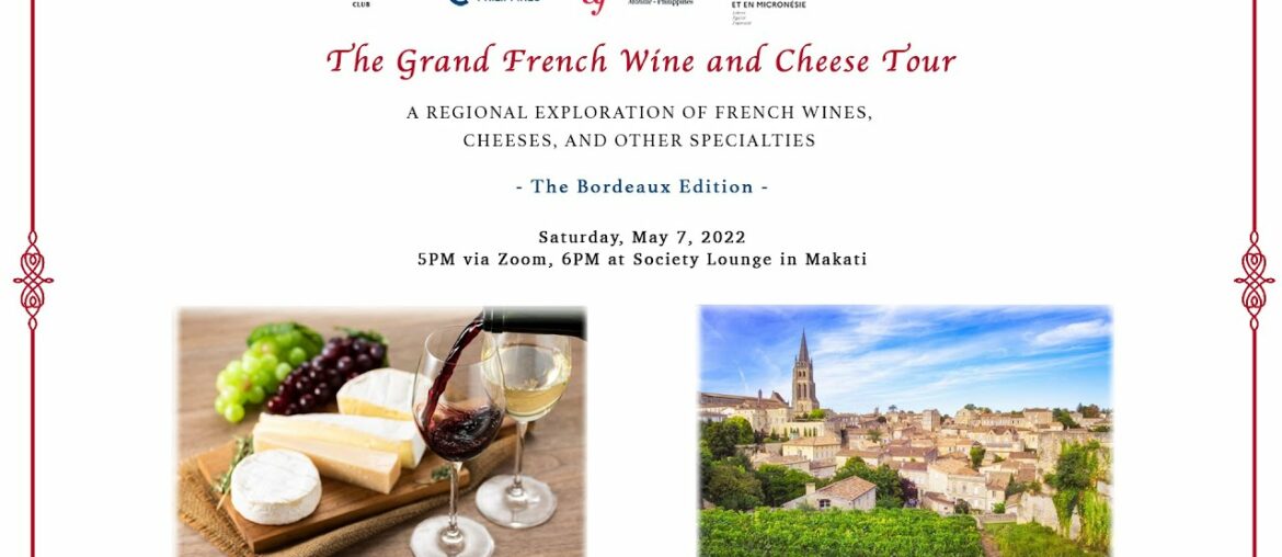 The Grand French Wine and Cheese Tour - The Bordeaux edition