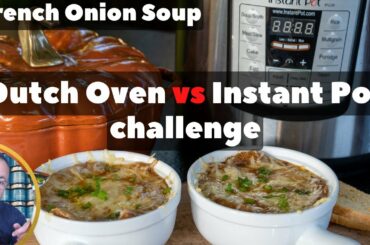 French Onion Soup in Instant Pot vs Dutch Oven, recipe inspired by Julia Child. WHICH ONE IS BETTER?