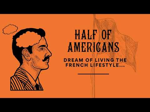 Americans want to live in France Americans want to live in France