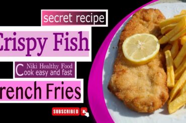 crispy Fish and French fries recipe
