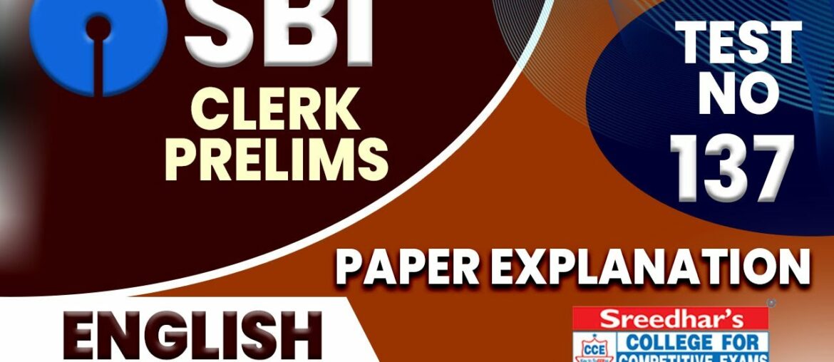 SBI CLERK 2022 PRELIMS MOCK TEST NO-137 | ENGLISH PRACTICE SET WITH IMPORTANT QUESTIONS SBI CLERK 2022 PRELIMS MOCK TEST NO-137 | ENGLISH PRACTICE SET WITH IMPORTANT QUESTIONS