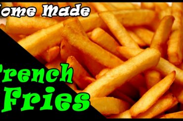 How To Make French Fries at home | Home made French Fries | french fries recipe | kaise banate hain