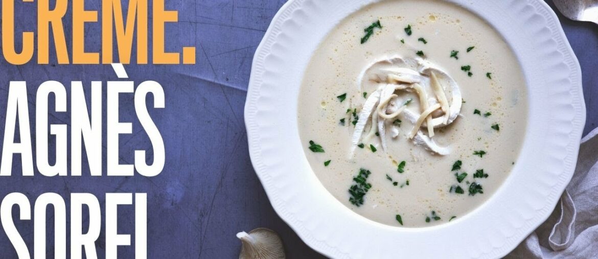 The soup suited for a king: crème Agnès Sorel The soup suited for a king: crème Agnès Sorel