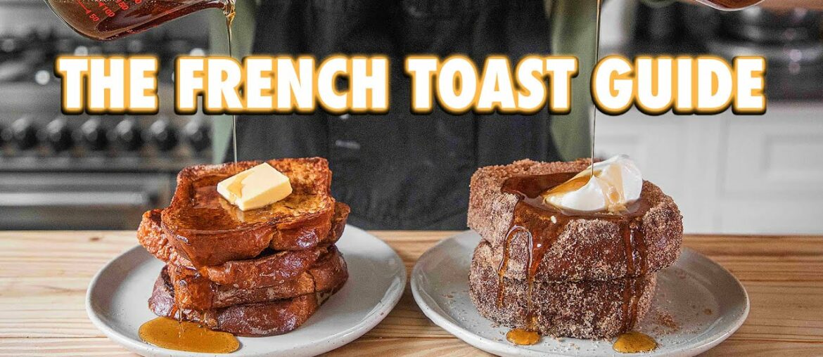 The Easy French Toast Guide (3 Ways)