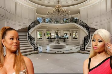 Mariah Carey's House VS Nicki Minaj's House