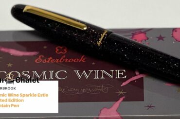 Esterbrook Cosmic Wine Sparkle Estie Fountain Pen is Now Available!