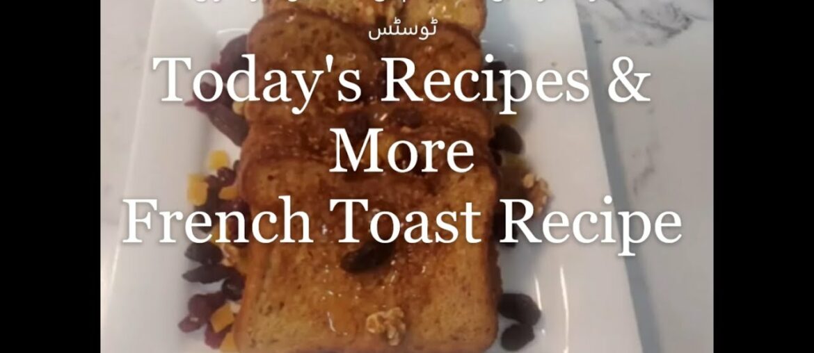 Yummy French Toast Recipe. By Today's Recipes & more