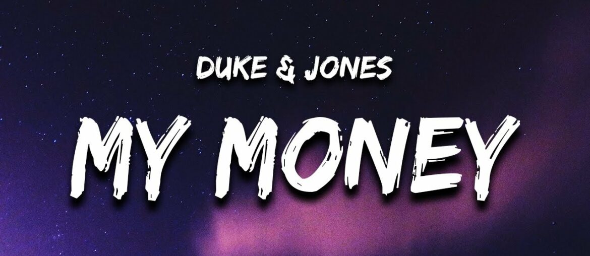 Duke & Jones – My Money Don't Jiggle Jiggle It Folds (Lyrics) TikTok Song Duke & Jones - My Money Don't Jiggle Jiggle It Folds (Lyrics) TikTok Song