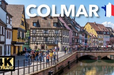 Colmar France Walking Tour | Stunningly Beautiful Medieval Town Alsace