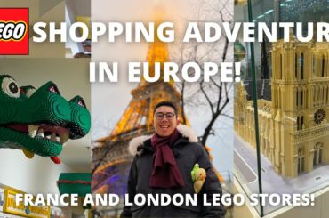 Lego Shopping Adventure in France and the UK!