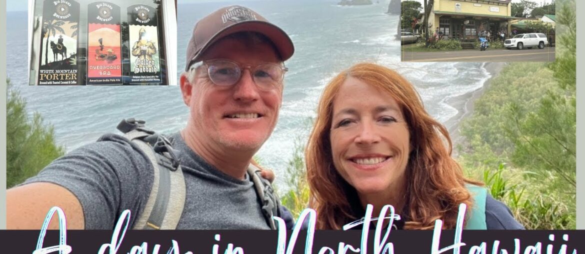 A Day in North Hawaii A Day in North Hawaii