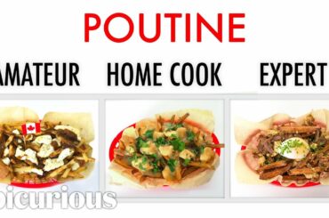 4 Levels of Poutine: Amateur to Food Scientist | Epicurious