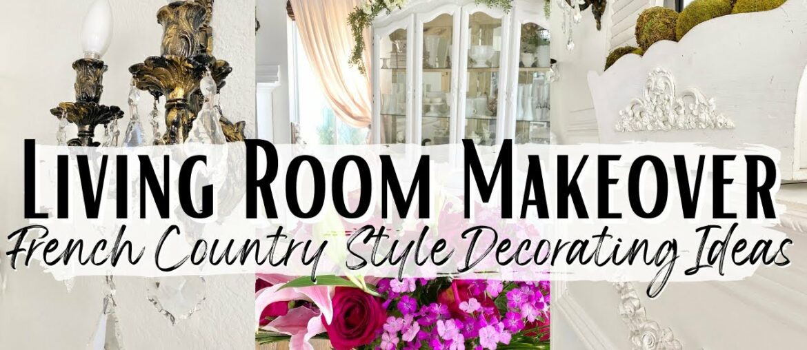 LIVING ROOM MAKEOVER ~ FRENCH COUNTRY STYLE DECOR ~ FRENCH COUNTRY DECORATING IDEAS ~ Monica Rose LIVING ROOM MAKEOVER ~ FRENCH COUNTRY STYLE DECOR ~ FRENCH COUNTRY DECORATING IDEAS ~ Monica Rose