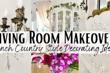 LIVING ROOM MAKEOVER ~ FRENCH COUNTRY STYLE DECOR ~ FRENCH COUNTRY DECORATING IDEAS ~ Monica Rose