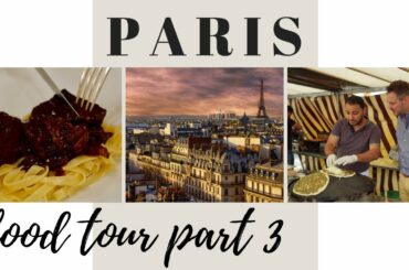 Paris Food Tour - Part 3