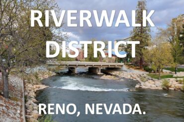 City Walk Reno -Riverwalk District - Truckee River - Nevada - USA 4K
