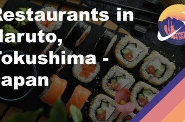 Restaurants in Naruto, Tokushima - Japan