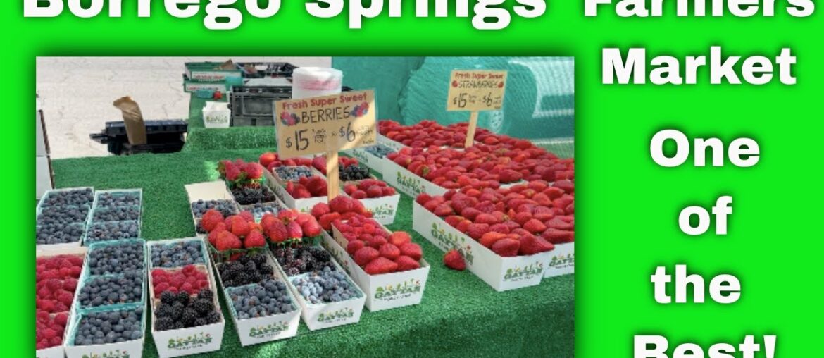 Borrego Springs' Farmer's Market Last Day!