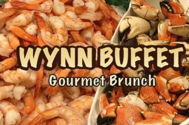 Wynn Buffet Gourmet Brunch Las Vegas | Walking Tour