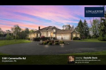 Sale: 4 Beds - 4 Baths - 3440 sq ft - Doylestown - PA [$1,550,000] MLS #: PABU2026160