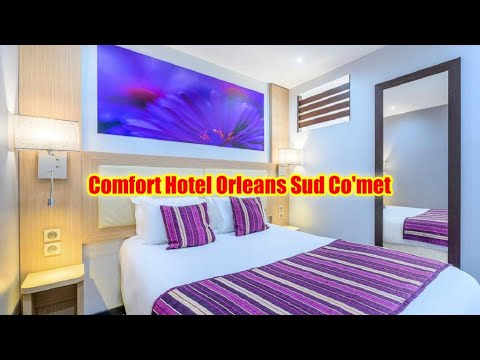 Comfort Hotel Orleans Sud Co'met, Orleans, France Comfort Hotel Orleans Sud Co'met, Orleans, France