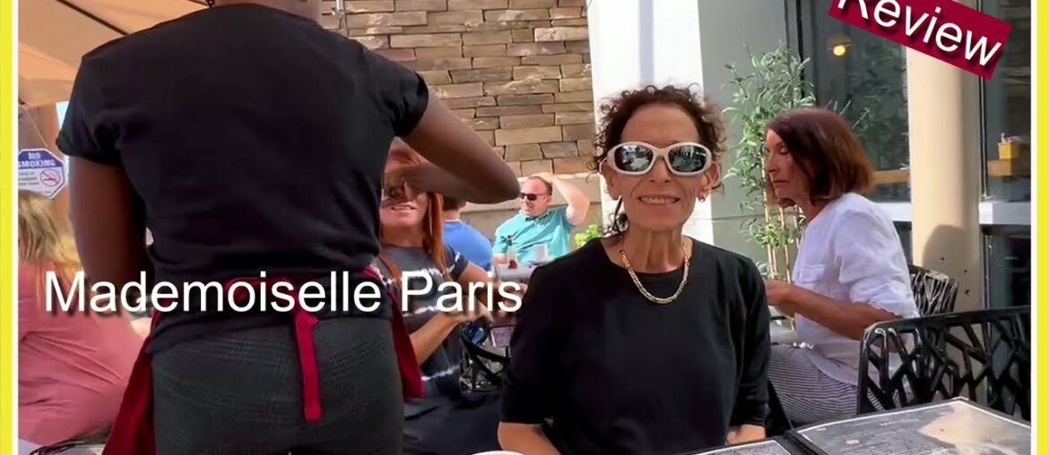 Mademoiselle Paris - French Restaurant Review