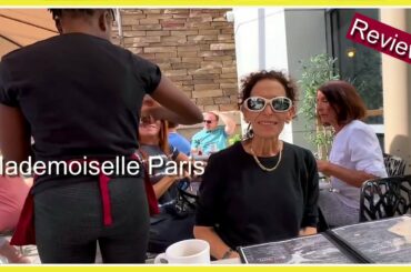 Mademoiselle Paris - French Restaurant Review