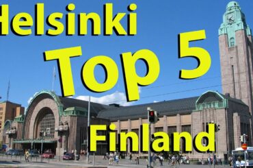 Helsinki, Finland, Top 5