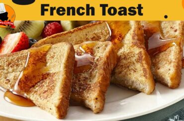 French Toast | How to Make French Toast | French Toast Recipe