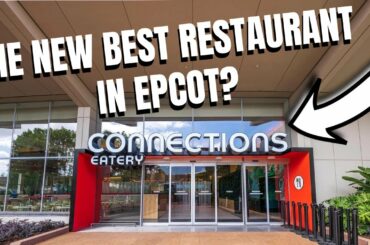 DINING REVIEW: Connections Eatery in EPCOT