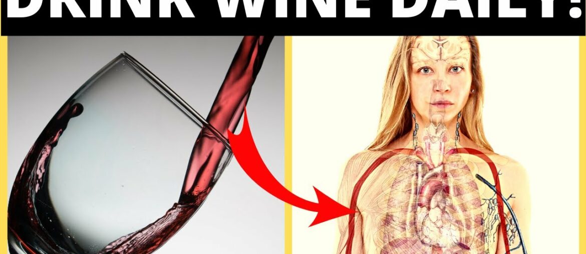 Drink 1 Glass Of Wine Every Night, See What Happens To Your Body Drink 1 Glass Of Wine Every Night, See What Happens To Your Body